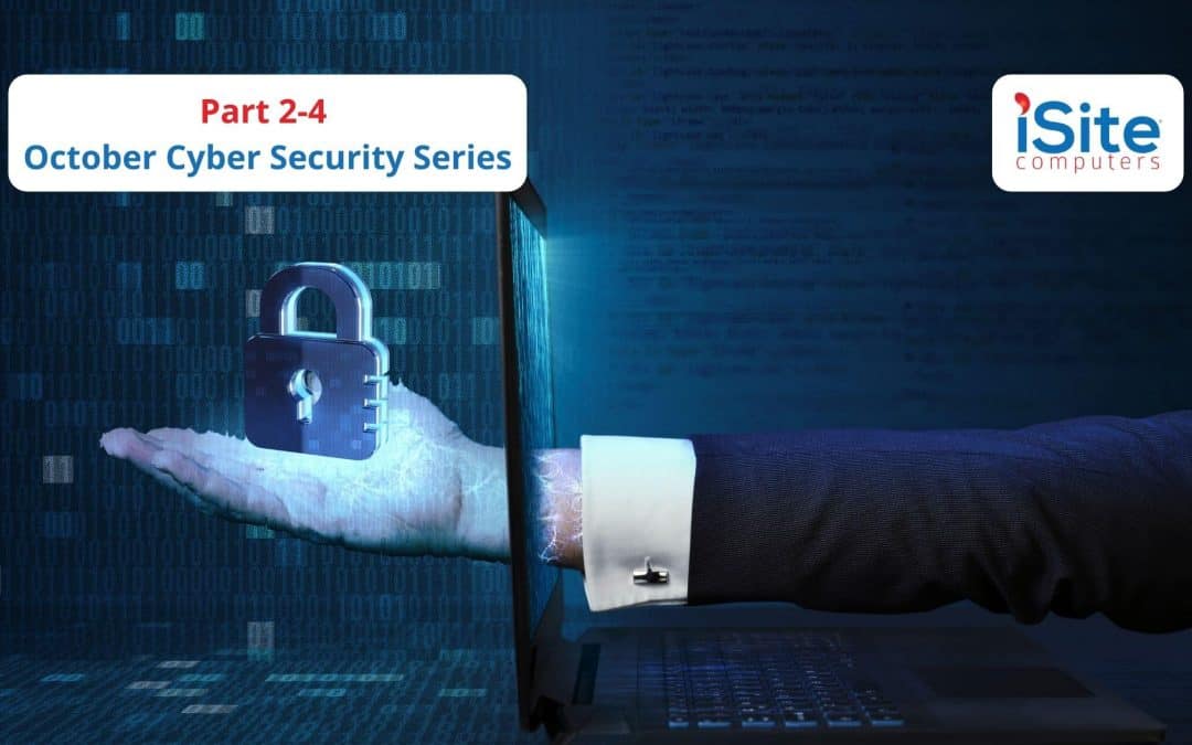 Concerned About Cyber? 4 Easy Steps for Staying Secure in 2022